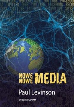 Nowe nowe media – Paul Levinson
